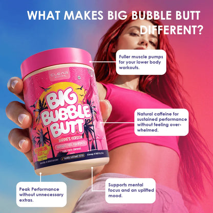 CLEARSUPPS BIG BUBBLE BUTT PRE-WORKOUT